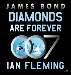 Diamonds Are Forever: A James Bond Novel (The James Bond Series) by Ian Fleming Paperback Book