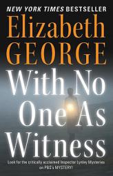 With No One As Witness by Elizabeth George Paperback Book