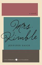 Mrs. Kimble by Jennifer Haigh Paperback Book