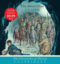 The Silver Chair CD (The Chronicles of Narnia) by C. S. Lewis Paperback Book