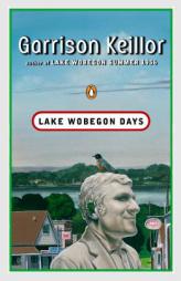Lake Wobegon Days by Garrison Keillor Paperback Book