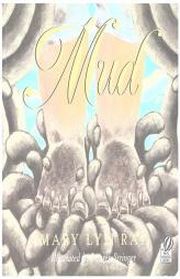 Mud by Mary Lyn Ray Paperback Book