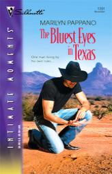 The Bluest Eyes in Texas (Silhouette Intimate Moments No. 1391) (Silhouette Intimate Moments) by Marilyn Pappano Paperback Book