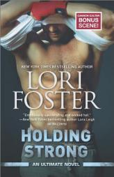 Holding Strong by Lori Foster Paperback Book