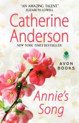Annie's Song by Catherine Anderson Paperback Book