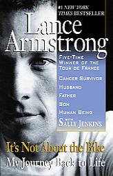 It's Not About the Bike: My Journey Back to Life by Lance Armstrong Paperback Book