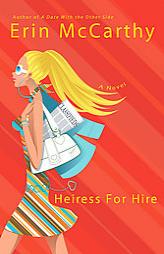 Heiress For Hire by Erin McCarthy Paperback Book
