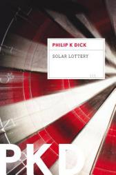 Solar Lottery by Philip K. Dick Paperback Book