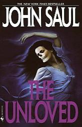 The Unloved by John Saul Paperback Book