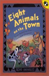 Eight Animals on the Town (Picture Puffins) by Susan Middleton Elya Paperback Book