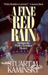 A Fine Red Rain (Inspector Porfiry Rostnikov Mystery) by Stuart M. Kaminsky Paperback Book