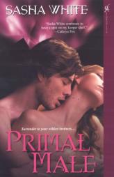 Primal Male by Sasha White Paperback Book