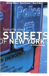 Streets of New York, Vol. 1 by Anthony Whyte Paperback Book