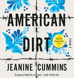 American Dirt (Oprah's Book Club): A Novel by Jeanine Cummins Paperback Book