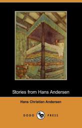 Stories from Hans Andersen by Hans Christian Andersen Paperback Book