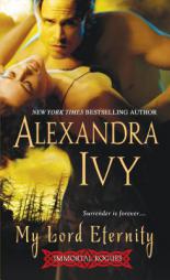 My Lord Eternity by Alexandra Ivy Paperback Book