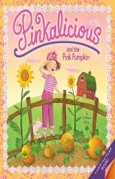 Pinkalicious and the Pink Pumpkin by Victoria Kann Paperback Book