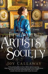 The Fifth Avenue Artists Society by Joy Callaway Paperback Book
