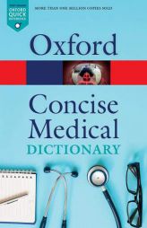 Concise Medical Dictionary by Jonathan Law Paperback Book