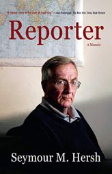 Reporter: A Memoir by Seymour M. Hersh Paperback Book