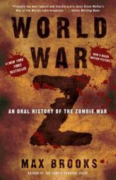 World War Z: An Oral History of the Zombie War by Max Brooks Paperback Book