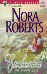 Enchanted: The Donovan Legacy (Silhouette Intimate Moments, #961) (Silhouette Intimate Moments, 961) by Nora Roberts Paperback Book