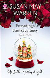 Everything's Coming Up Josey (Steeple Hill Cafe) by Susan May Warren Paperback Book