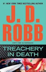 Treachery in Death by J. D. Robb Paperback Book