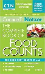 The Complete Book of Food Counts, 9th Edition: The Book That Counts It All by Corinne T. Netzer Paperback Book