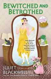 Bewitched and Betrothed by Juliet Blackwell Paperback Book