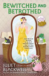 Bewitched and Betrothed by Juliet Blackwell Paperback Book