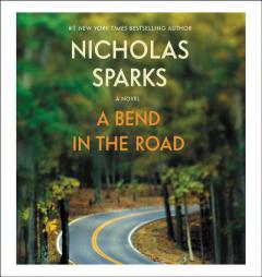 A Bend in the Road by Nicholas Sparks Paperback Book