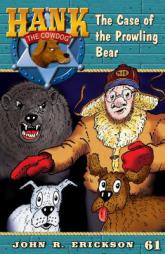 The Case of the Prowling Bear (Hank the Cowdog) by John R. Erickson Paperback Book