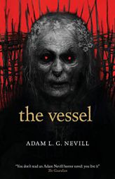 The Vessel by Adam Nevill Paperback Book