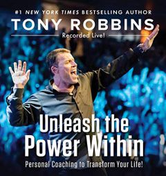 Unleash the Power Within: Personal Coaching to Transform Your Life! by Tony Robbins Paperback Book