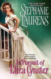 In Pursuit of Miss Eliza Cynster: A Cynster Novel by Stephanie Laurens Paperback Book