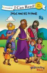 Jesus and His Friends (I Can Read! / The Beginner's Bible®) by Kelly Pulley Paperback Book