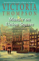 Murder on Union Square by Victoria Thompson Paperback Book