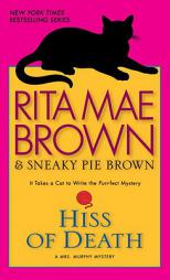 Hiss of Death: A Mrs. Murphy Mystery by Rita Mae Brown Paperback Book