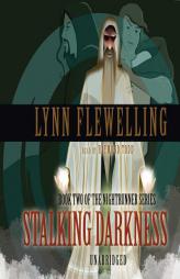 Stalking Darkness by Lynn Flewelling Paperback Book