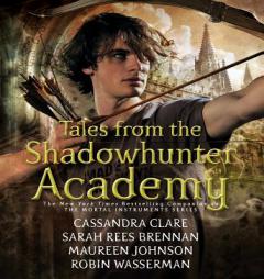 Tales from the Shadowhunter Academy by Cassandra Clare Paperback Book