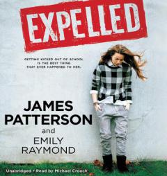 Expelled by James Patterson Paperback Book