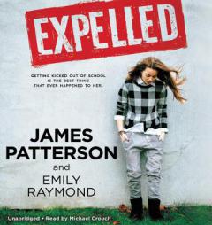 Expelled by James Patterson Paperback Book