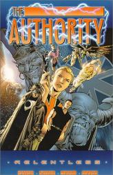 The Authority Vol. 1: Relentless by Warren Ellis Paperback Book