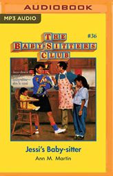 Jessi's Baby-sitter (The Baby-Sitters Club) by Ann M. Martin Paperback Book