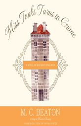 Miss Tonks Turns to Crime: The Poor Relation Series, book 2 by M. C. Beaton Paperback Book