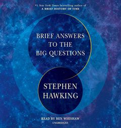 Brief Answers to the Big Questions by Stephen Hawking Paperback Book
