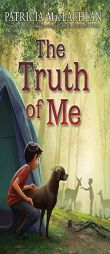 The Truth of Me by Patricia MacLachlan Paperback Book
