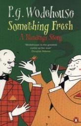 Something Fresh by P. G. Wodehouse Paperback Book