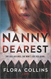 Nanny Dearest: A Novel by Flora Collins Paperback Book